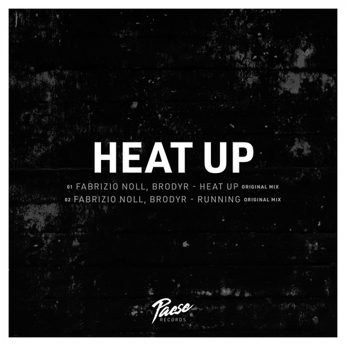 BRODYR, Fabrizio Noll - Heat Up EP [PAE004]